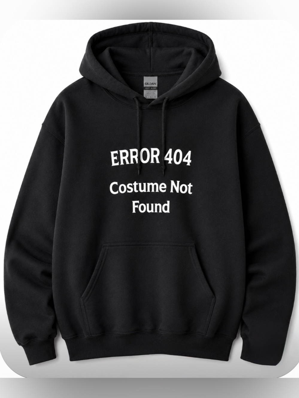 Gildan ‘Error 404 Costume Not Found’ Funny Joke Halloween Hoodie Black XL NWOT